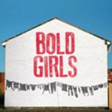 Casting Announced For Citizens Theatre's Timely Revival Of BOLD GIRLS
