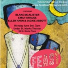 FEAST3 Comes to UNDER St. Marks Theater