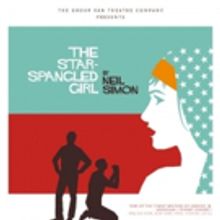 Neil Simon's THE STAR-SPANGLED GIRL Comes to the Revue Stage