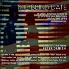 BWW Feature: STAGE TO SCREEN: THE BLIND DATE - A New Film by Peter Danish
