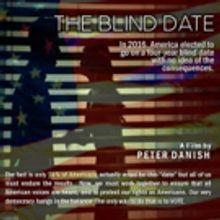 BWW Feature: STAGE TO SCREEN: THE BLIND DATE - A New Film by Peter Danish