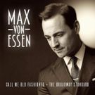 New Album from Max von Essen Now Available for Pre-Order