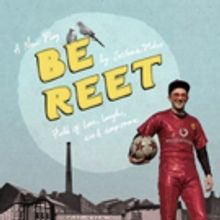 New Play BE REET Comes to Higher Walton Community Centre and the Omnibus Theatre