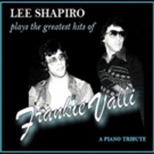 'Lee Shapiro Plays the Greatest Hits of Frankie Valli' to be Released September 28th