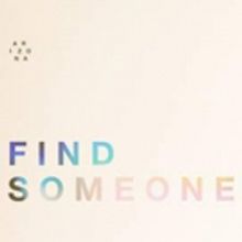A R I Z O N A Return With FIND SOMEONE