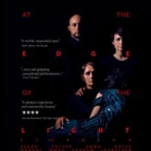 AT THE EDGE OF THE LIGHT Comes to Alexander Upstairs