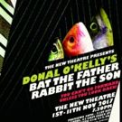BAT THE FATHER RABBIT TO SON and More this Week At The New Theatre