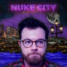 Highly Anticipated Web Series NUKE CITY To Debut On Amazon Prime