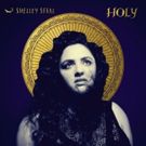 Shelley Segal To Release HOLY EP 3/8