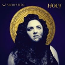 Shelley Segal To Release HOLY EP 3/8