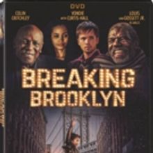 Louis Gossett Jr. Stars in the Heartwarming BREAKING BROOKLYN Coming to DVD and…