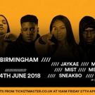 Spotify Presents: Who We Be Live 2018 Including The O2 Academy Birmingham