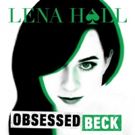 Lena Hall's Latest OBSESSED: BECK Now Available for Pre-Order
