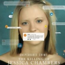 Buzzfeed News and Oxygen to Premiere UNSPEAKABLE CRIME: THE KILLING OF JESSICA CHAMBE