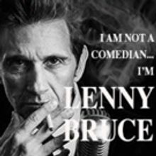 I'M LENNY BRUCE Celebrates 75th Performance; Extends Through March 2018 at Theatre 68