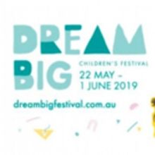 DreamBIG Children's Festival Announces Opening Event