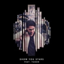 Sistek Delivers New Song 'Show You Stars' ft. Tudor