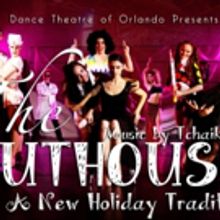 Dance Theatre of Orlando Presents New Holiday Tradition THE NUTHOUSE