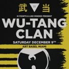III Points Brings Wu-Tang Clan To Miami For Art Basel Concert Series
