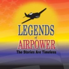 LEGENDS OF AIRPOWER Returns to Public Television this Summer