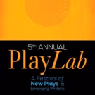 5th Annual PlayLab Kicks Off May 3rd With Six Readings