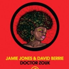 Jamie Jones & David Berrie Release New EP DOCTOR ZOUK