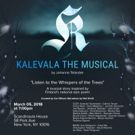 KALEVALA The Musical In Concert Comes to NYC