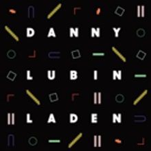 Slow & Steady Records Announces The Release of Danny Lubin-Laden's Self-Titled Debut…