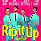 Harry Judd, Aston Merrygold, Jay McGuiness and Louis Smith Lead RIP IT UP - THE 60s