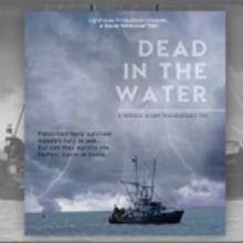 Documentary On Plight Of Ground Fishermen To Be Screened In Maine Towns During April