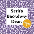 Seth Rudetsky's 'BROADWAY DIARY, VOL. 3' Hits the Shelves Today