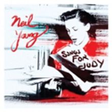 Neil Young to Release SONGS FOR JUDY