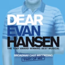 Listen to the Original Act 1 Closer from DEAR EVAN HANSEN!