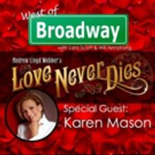 The 'West of Broadway' Podcast Welcomes Broadway Diva Karen Mason from the National…