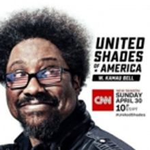 Emmy Award-Winning CNN Original Series 'United Shades of America with W. Kamau Bell'…