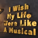 BWW Review: I WISH MY LIFE WERE LIKE A MUSICAL, Live At Zedel