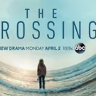 Video: ABC Releases the Pilot Episode of Its Upcoming New Drama THE CROSSING