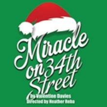 Oceanside Theatre Company Presents MIRACLE ON 34th STREET