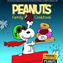 BWW Review: PEANUTS FAMILY COOKBOOK Releasing on October 9 is Delightful for Young Ch