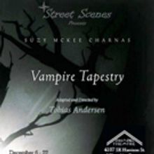 Street Scenes Presents VAMPIRE TAPESTRY