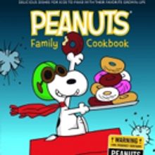 PEANUTS FAMILY COOKBOOK Releasing on October 9 is Delightful for Young Chefs and Grow
