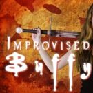 The People's Improv Theatre Presents IMPROVISED BUFFY