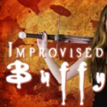 The People's Improv Theatre Presents IMPROVISED BUFFY