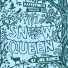 Cast Announced For Theatr Clwyd And Paperfinch's Co-Production Of THE SNOW QUEEN