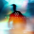 Michael W. Smith A Million Lights Album Preorder Begins Today