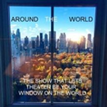 TNC Presents AROUND THE WORLD, 1-Acts Set Around Globe