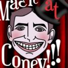 MAGIC AT CONEY!!! The Sunday Matinee Announces Special Guests for 8/5