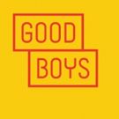 Pasadena Playhouse Announces LA Premiere of GOOD BOYS