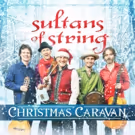 Sultans of String Get Set For Their Christmas Caravan To Ride On Tour
