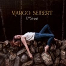 Margo Seibert to Debut New Album at Joe's Pub